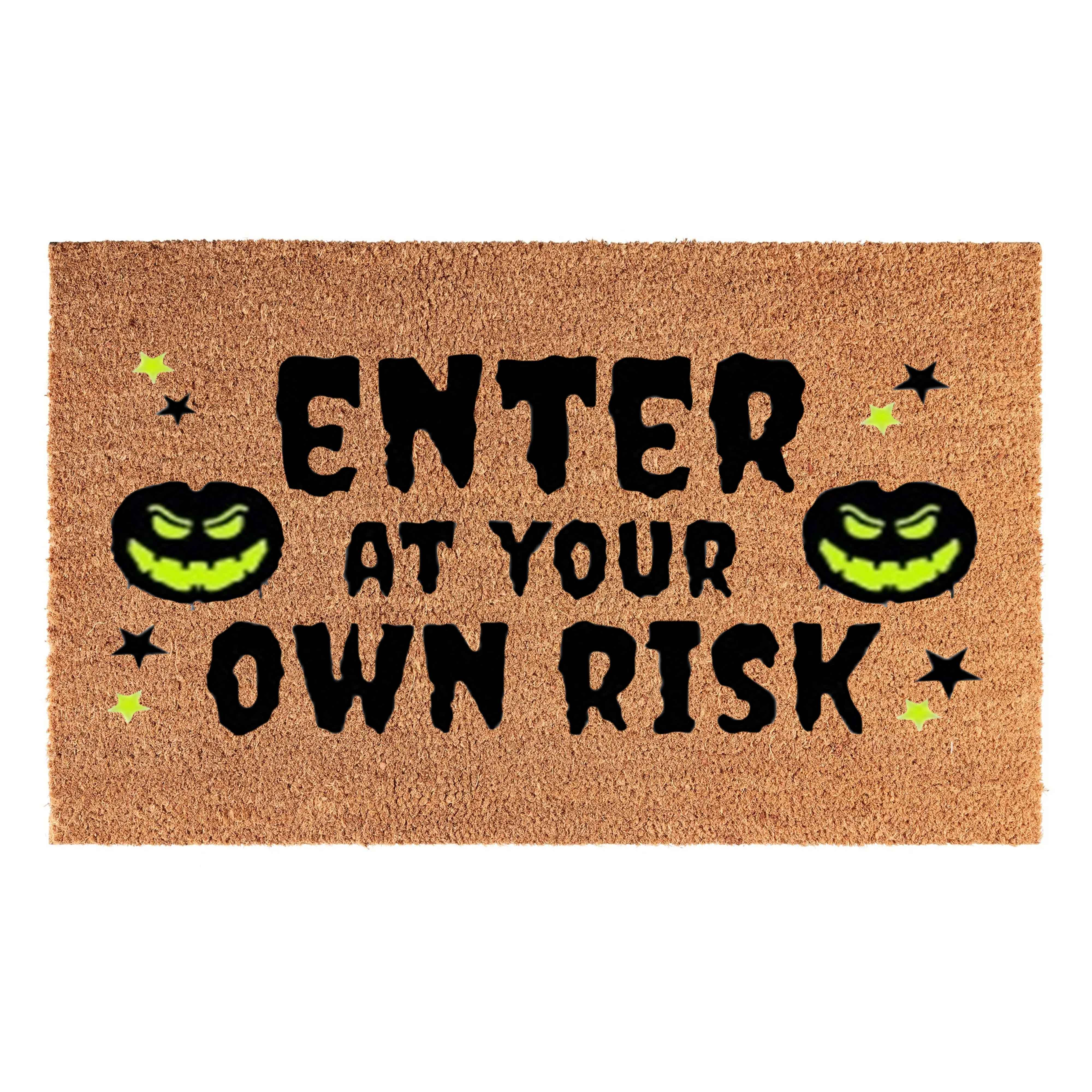 Doormat 60cm x 40cm - 'Enter At Your Own Risk'